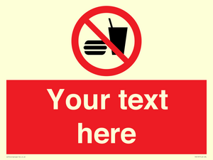 Custom No Eating or Drinking Sign